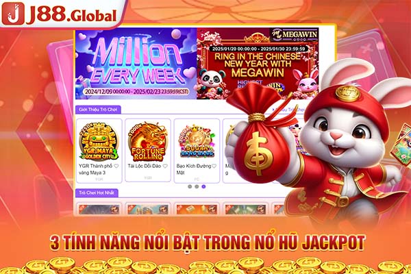 3 tính năng nổi bật trong Nổ hũ Jackpot 3 tính năng nổi bật trong Nổ hũ Jackpot
