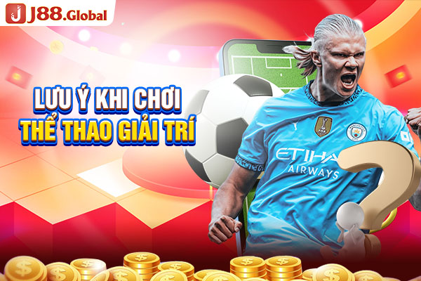 Lưu ý khi chơi thể thao giải trí Lưu ý khi chơi thể thao giải trí